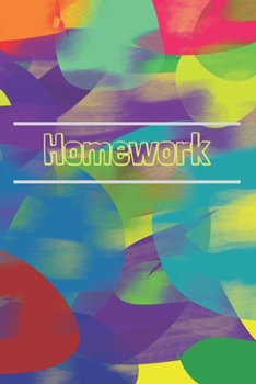 Paperback Homework: Kids school- and homeworkbook scripted and timetable Book
