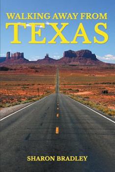 Paperback Walking Away From Texas Book