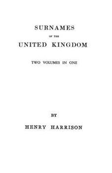 Paperback Surnames of the United Kingdom: A Concise Etymological Dictionary. Two Volumes in One Book