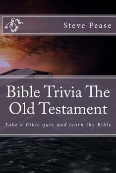 Paperback Bible Trivia The Old Testament: Take a Bible quiz and learn the Bible Book