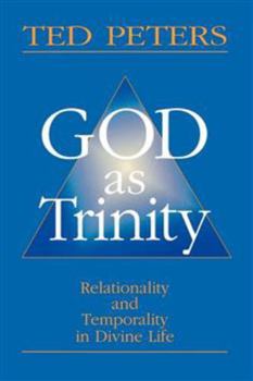 Paperback God as Trinity: Relationality and Temporality in Divine Life Book