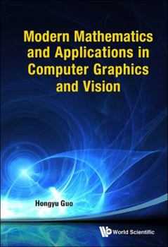 Paperback Modern Maths & Appln in Computer Graphic & Vision Book