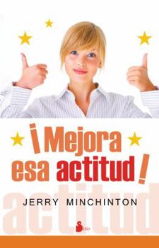 Paperback Mejora Esa Actitud! = Up Your Attitude! [Spanish] Book