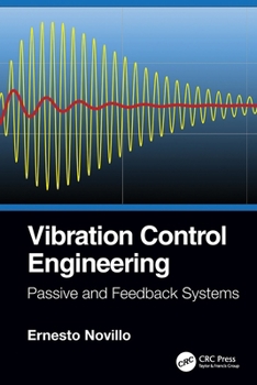 Paperback Vibration Control Engineering: Passive and Feedback Systems Book
