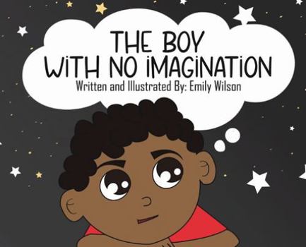 Hardcover The Boy With No Imagination Book