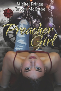 Paperback Preacher Girl: Steel MC Montana Charter Book Three Book