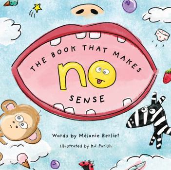 Paperback The Book That Makes No Sense Book