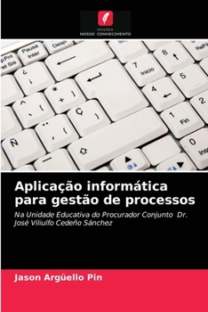 Paperback Aplicação informática para gestão de processos [Portuguese] Book