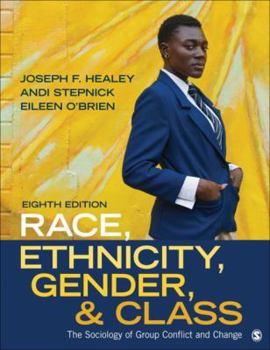 Paperback Race, Ethnicity, Gender, and Class: The Sociology of Group Conflict and Change Book