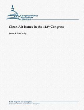 Paperback Clean Air Issues in the 112th Congress Book