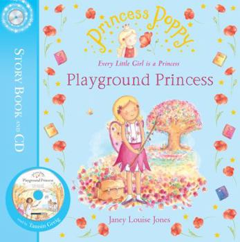 Princess Poppy - Playground Princess - Book  of the Princess Poppy