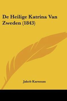 Paperback De Heilige Katrina Van Zweden (1843) [Chinese] Book