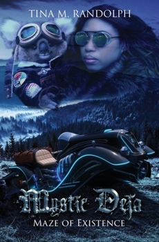 Maze of Existence - Book #1 of the Mystic Deja