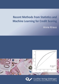 Paperback Recent Methods from Statistics and Machine Learning for Credit Scoring Book