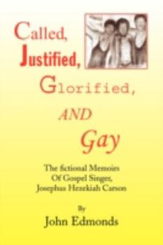 Paperback Called, Justified, Glorified, and Gay Book