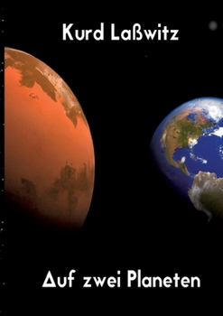 Paperback Auf zwei Planeten: Buch 1 und 2 [German] Book