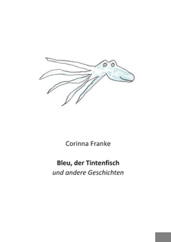 Paperback Bleu der Tintenfisch [German] Book