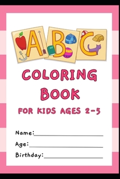 Paperback ABC Letter Tracing Preschool Coloring Book for Kids ages 2 / 3 / 4 / 5 Book