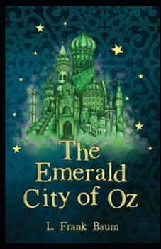 The Emerald City of Oz Illustrated