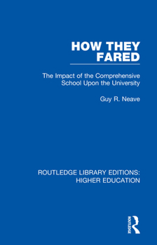 Paperback How They Fared: The Impact of the Comprehensive School Upon the University Book