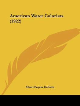 Paperback American Water Colorists (1922) Book