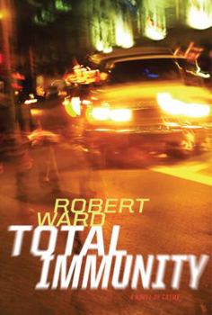 Hardcover Total Immunity: A Novel of Crime Book