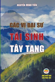 Paperback Các v&#7883; &#272;&#7841;i s&#432; tái sinh Tây T&#7841;ng [Vietnamese] Book