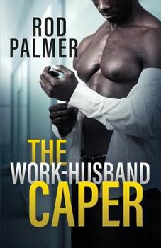 Paperback The Work-Husband Caper Book