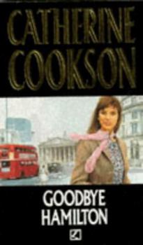 Goodbye Hamilton (Eagle Large Print) - Book #2 of the Hamilton Trilogy