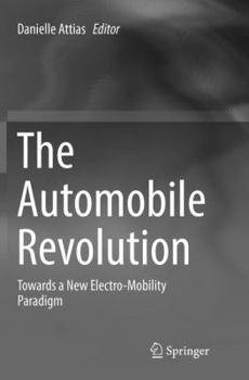Paperback The Automobile Revolution: Towards a New Electro-Mobility Paradigm Book