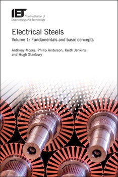 Hardcover Electrical Steels: Fundamentals and Basic Concepts Book