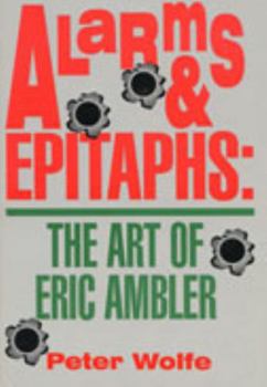 Paperback Alarms & Epitaphs: The Art of Eric Ambler Book