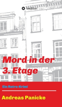 Hardcover Mord in der 3. Etage: Ein Retro-Krimi [German] Book