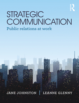 Paperback Strategic Communication: Public Relations at Work Book