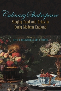 Culinary Shakespeare: Staging Food and Drink in Early Modern England - Book  of the Medieval & Renaissance Literary Studies