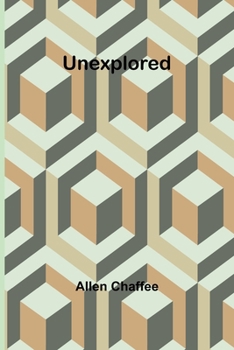 Paperback Unexplored Book