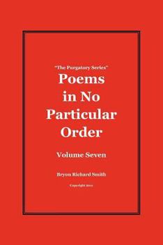 Paperback Poems in No Particular Order: The Purgatory Series Book