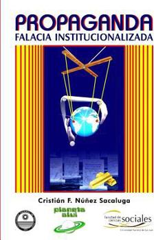 Paperback Propaganda: Falacia Institucionalizada [Spanish] Book
