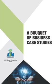 Paperback A Bouquet of Business Case Studies Book