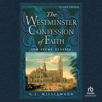 Audio CD The Westminster Confession of Faith: For Study Classes Book