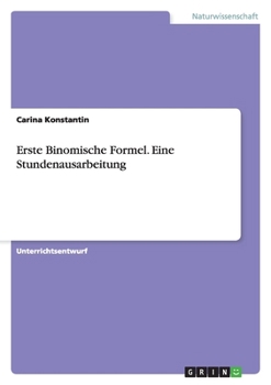 Paperback Erste Binomische Formel. Eine Stundenausarbeitung [German] Book