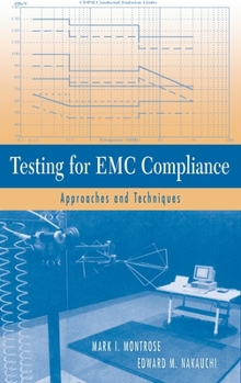 Hardcover Testing for EMC Compliance: Approaches and Techniques Book