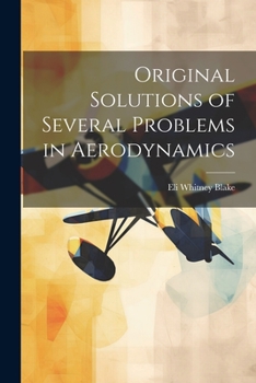 Paperback Original Solutions of Several Problems in Aerodynamics Book