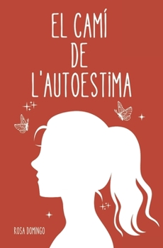 Paperback El camí de l'autoestima [Catalan] Book