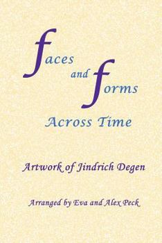 Paperback Faces and Forms Across Time -- Artwork of Jindrich Degen Book