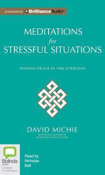 Audio CD Meditations for Stressful Situations: Finding Peace in the Everyday Book