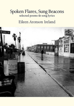 Paperback Spoken Flares, Sung Beacons, Selected Poems & Song Lyrics Book