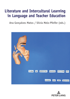 Hardcover Literature and Intercultural Learning in Language and Teacher Education [French] Book