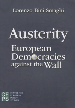 Paperback Austerity: European Democracies Against the Wall Book