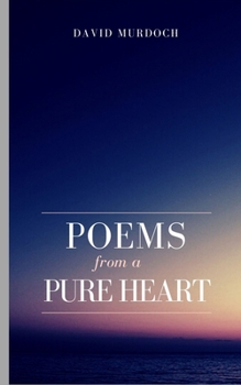 Paperback Poems From A Pure Heart. Book